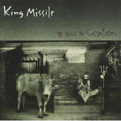 King Missile : The Way to Salvation